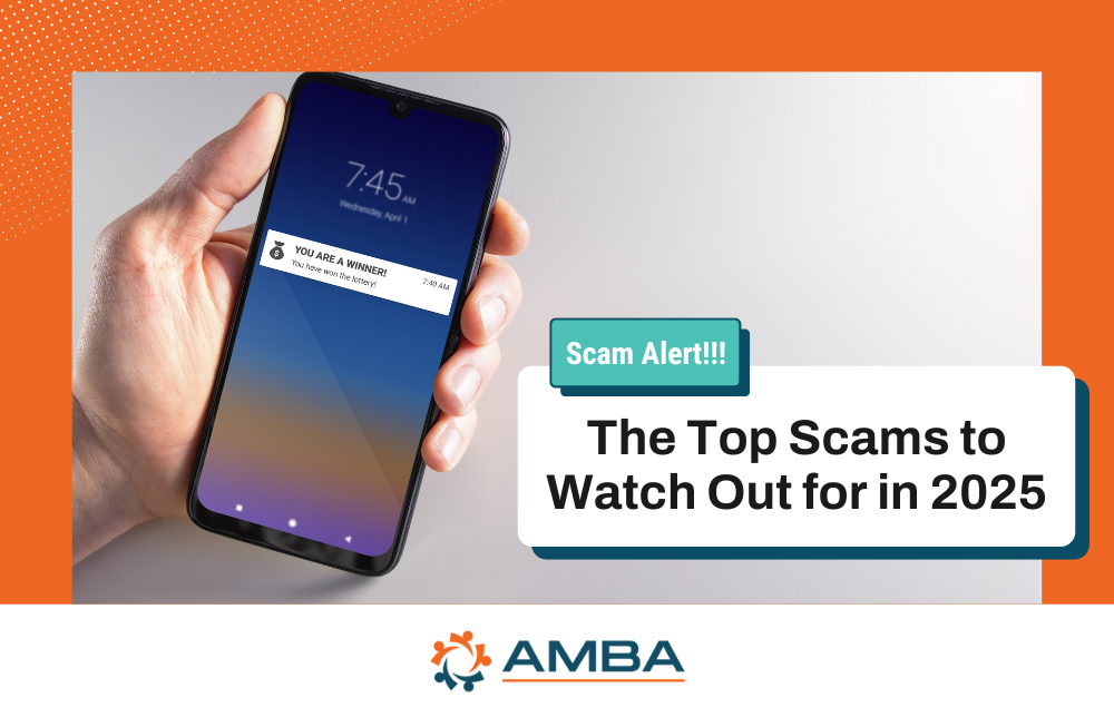 The Top Scams to Watch Out for in 2025